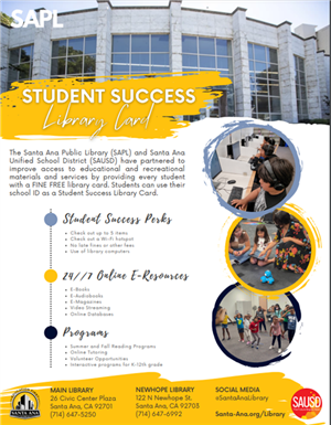 Santa Ana Public Library Student Success Library Card Flyer